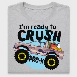 Ready To Crush Pre-K Monster Truck DTF Transfer