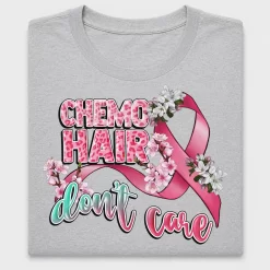 Chemo Hair Don't Care DTF Transfer