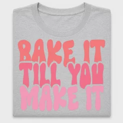 Bake It Till You Make It DTF Transfer