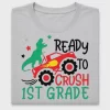 Ready To Crush 1st Grade Monster Truck DTF Transfer