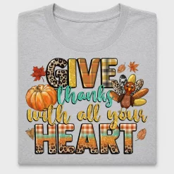 Give Thanks With All Your Heart DTF Transfer