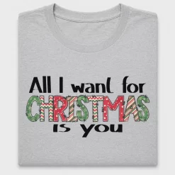 All I Want For Christmas Is You DTF Transfer