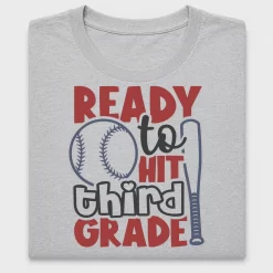 Ready to Hit Third Grade DTF Transfer