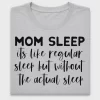Mom Sleep Humor DTF Transfer