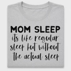 Mom Sleep Humor DTF Transfer