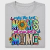 Only The Best Moms Get Promoted To Mimi DTF Transfer