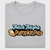 Thick Thighs Pumpkin Pies DTF Transfer
