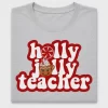 Holly Jolly Teacher Christmas DTF Transfer