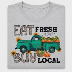 Eat Fresh Buy Local DTF Transfer
