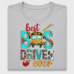 Best Bus Driver Ever DTF Transfer