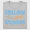Follow The Bunny DTF Transfer