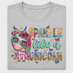 Sparkle Like a Unicorn DTF Transfer