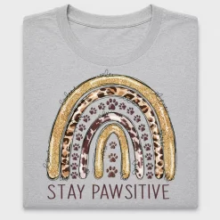 Stay Pawsitive Rainbow DTF Transfer