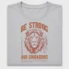 Be Strong And Courageous Lion DTF Transfer