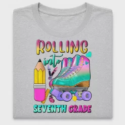 Rolling Into Seventh Grade DTF Transfer