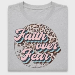 Faith Over Fear DTF Transfer