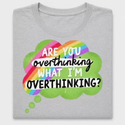 Overthinking Quote Rainbow DTF Transfer