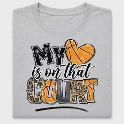 My Heart Is On That Court DTF Transfer