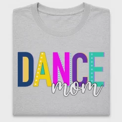 Dance Mom Colorful DTF Transfer