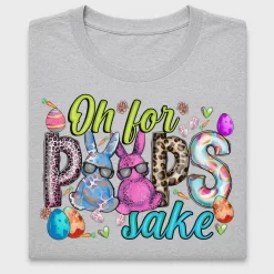 Oh For Dye Sake Easter Bunny DTF Transfer