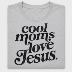 Cool Moms Love Jesus DTF Transfer