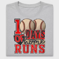 100 Days Baseball DTF Transfer