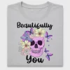 Beautifully You Skull Flower DTF Transfer