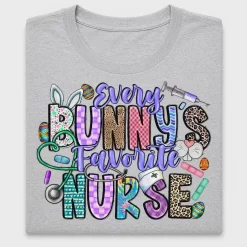 Every Bunny Favorite Nurse DTF Transfer