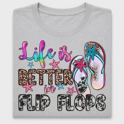 Life Is Better Flip Flops DTF Transfer