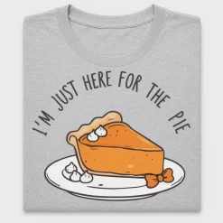 Here For The Pie Thanksgiving DTF Transfer