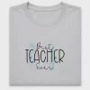 Best Teacher Ever DTF Transfer