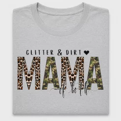 Glitter & Dirt Mama DTF Transfer