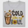 Cold Like My Soul Coffee DTF Transfer
