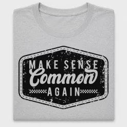 Make Sense Common Again DTF Transfer