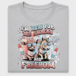 I'm Here For The Snacks And Freedom DTF Transfer