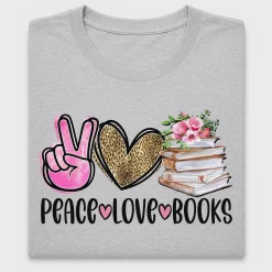 Peace Love Books DTF Transfer