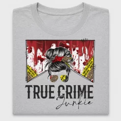 True Crime Junkie DTF Transfer for Shirts