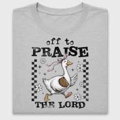 Funny Goose Praise the Lord DTF Transfer