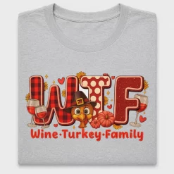 Wine Turkey Family Thanksgiving DTF Transfer