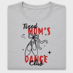Tired Moms Dance Club DTF Transfer