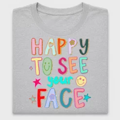 Happy to See Your Face DTF Transfer