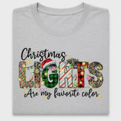 Christmas Lights Are My Favorite Color DTF Transfer