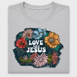 Love Like Jesus Floral DTF Transfer