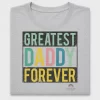Greatest Daddy Forever DTF Transfer
