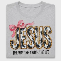 Jesus The Way Truth Life DTF Transfer