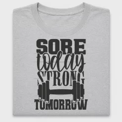 Sore Today Strong Tomorrow DTF Transfer