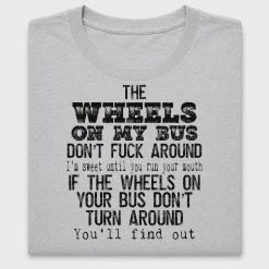 Snarky Bus Wheels DTF Transfer