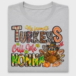 Thanksgiving Turkey Call Me Nonna DTF Transfer