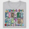 Watch Out Kindergarten Here I Come DTF Transfer