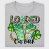 Loaded On Luck St. Patrick's Day DTF Transfer